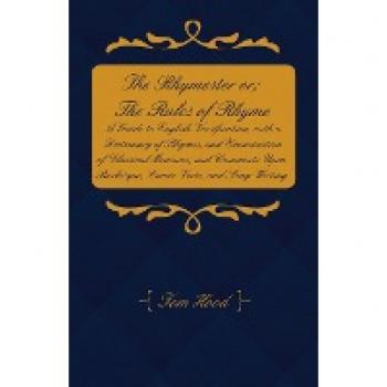 The Rhymester or; The Rules of Rhyme