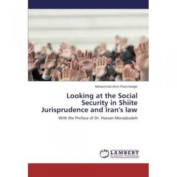 Looking at the Social Security in Shiite Jurisprudence and Iran's law