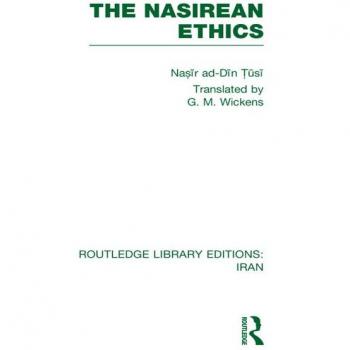 The Nasirean Ethics (RLE Iran C)