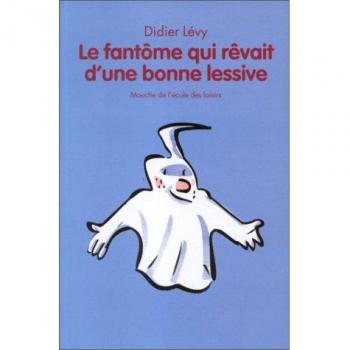 Fantome qui revait d une bonne lessive