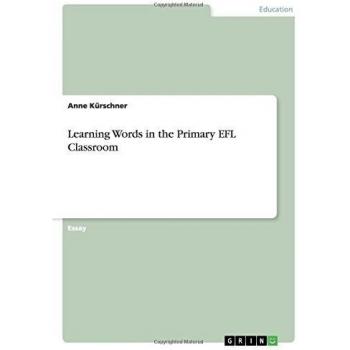 Learning Words in the Primary EFL Classroom