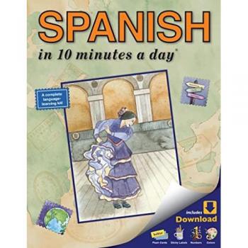 Spanish in 10 Minutes a Day: Language Course for Beginning and Advanced Study. Includes Workbook Flash Cards Sticky Labels Menu Guide Software