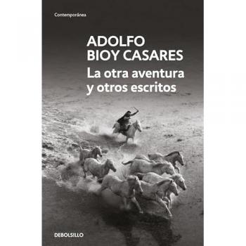 La otra aventura y otros escritos.