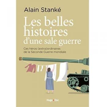 Belles histoires d'une sale guerre