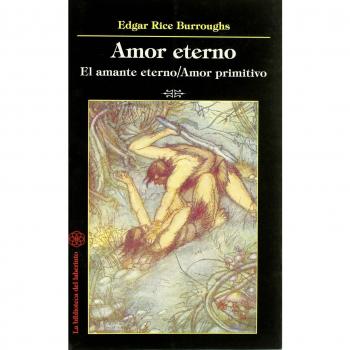 AMOR ETERNO EL AMANTE ETERNO AMOR PRIMITIVO