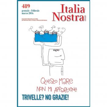 Italia nostra. Trivelle? No grazie!