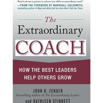 The Extraordinary Coach : How the Best Leaders Help Others Grow