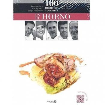 100 MANERAS DE COCINAR EN EL HORNO