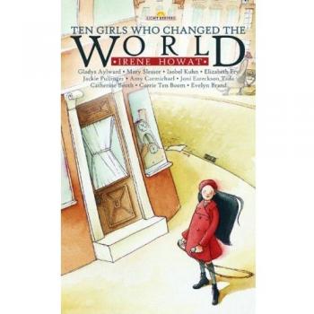 Ten Girls Who Changed the World