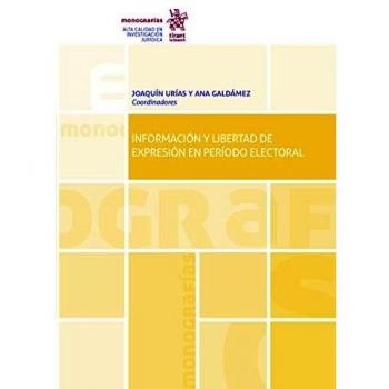 Información y Libertad De Expresión En Período Electoral