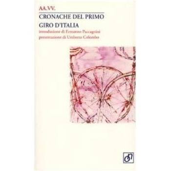 Cronache del primo Giro d'Italia