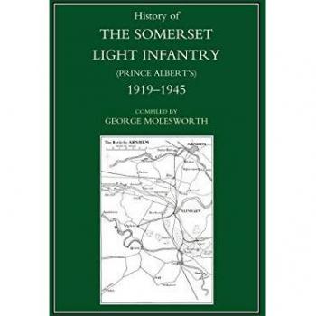 History of the Somerset Light Infantry Prince Albert OS