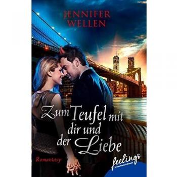 Zum Teufel mit dir und der Liebe: Romantasy