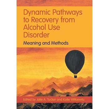 Dynamic Pathways to Recovery from Alcohol Use Disorder