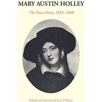 Mary Austin Holley by Mary Austin Holley