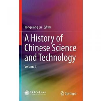 A History of Chinese Science and Technology: Volume 3