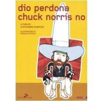 Dio perdona Chuck Norris no