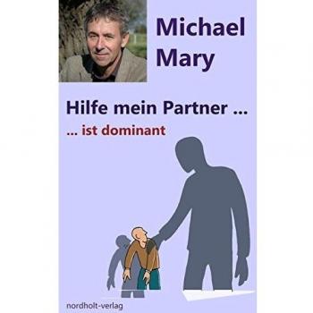 Hilfe mein Partner ist dominant: Umgang mit dominanten Partnern