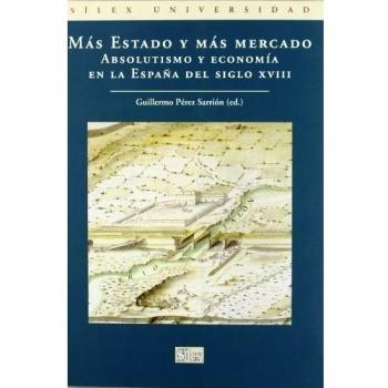 Mas estado y mas mercado (Tapa blanda con solapas).