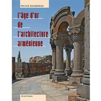 L'age d'or de l'architecture armenienne