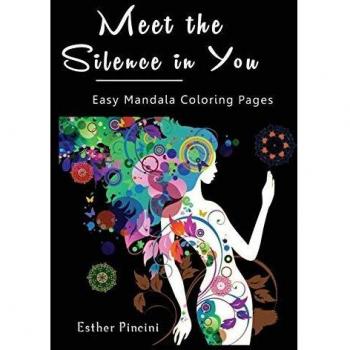 Meet the Silence in You: Easy Mandala Coloring Pages