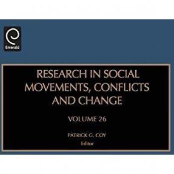 Research in Social Movements, Conflicts and Change: Vol. 26 (Research in Social Movements, Conflicts & Change)