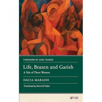 Life Brazen and Garish