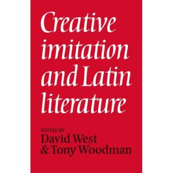 Ingles otros  creative imitation latin literature pb  cambridge