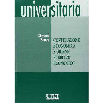 Costituzione economica e ordine pubblico economico