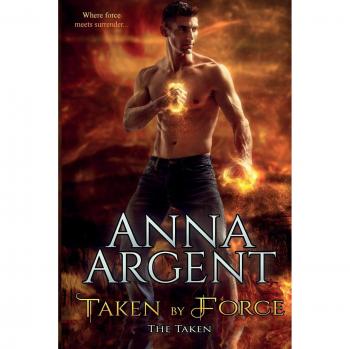 Taken by Force (The Taken, Band 3)