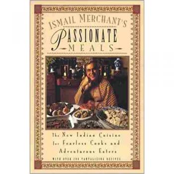 Ismail Merchant's Passionate Meals