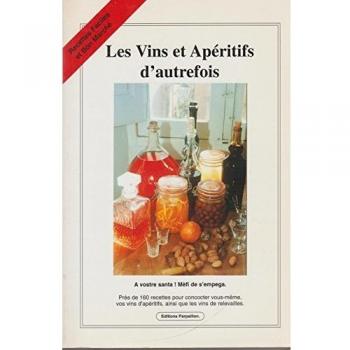 Vins et aperitifs d'autrefois