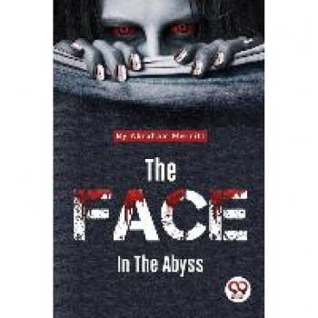 The Face in the Abyss