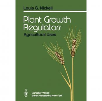 Nickell, L. G.: Plant Growth Regulators