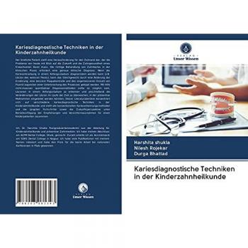 Kariesdiagnostische Techniken in der Kinderzahnheilkunde