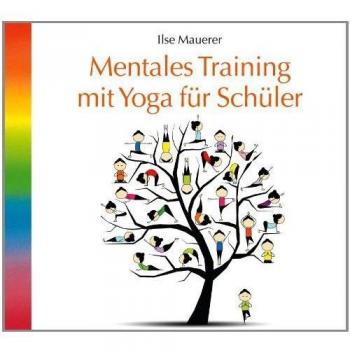 Mentales Training mit Yoga für Schüler