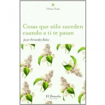 Cosas que solo suceden cuando a ti te pasan