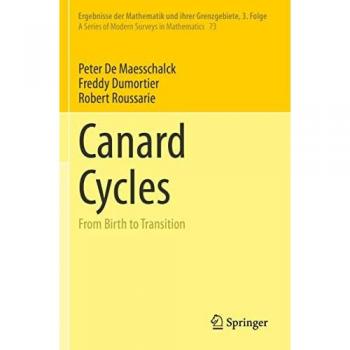 Canard Cycles: From Birth to Transition