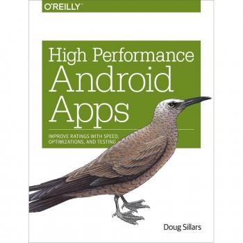 High Performance Android Apps