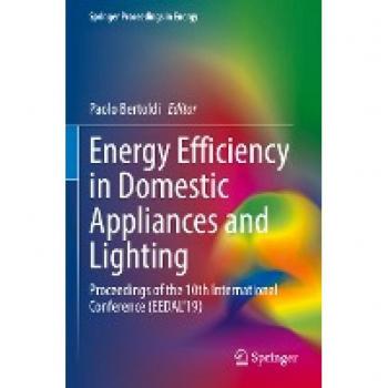 Energy Efficiency in Domestic Appliances and Lighting: Proceedings of the 10th International Conference (EEDAL'19) (Springer Proceedings in Energy)