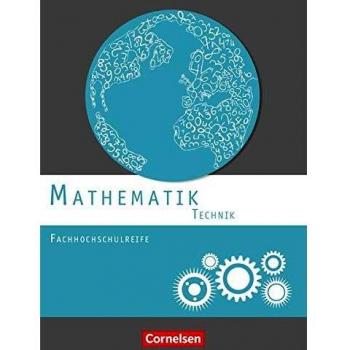Mathematik Fachhochschulreife Technik. Schülerbuch