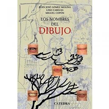 Los Nombres Del Dibujo/the Names of Drawing, Arte Grandes Temas