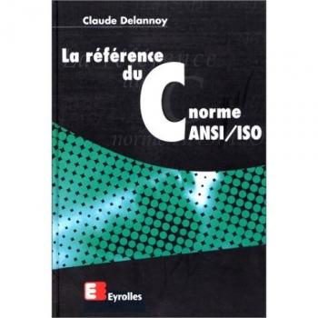 LA REFERENCE DU C. Norme ANSI/ISO