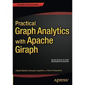 Practical Graph Analytics with Apache Giraph
