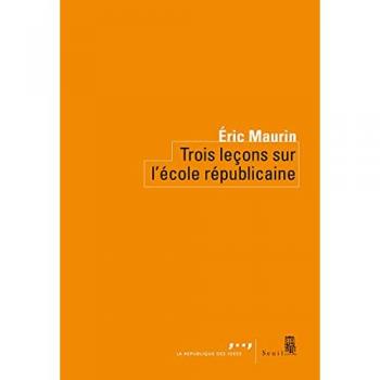 Trois Leçons sur l'école républicaine
