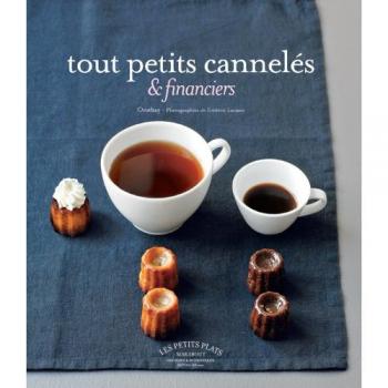 Tout petits cannelés & financiers