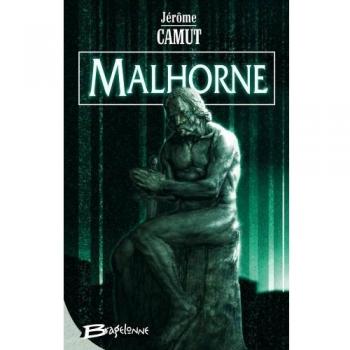Malhorne, Tome 1 : Le Trait d'union des mondes