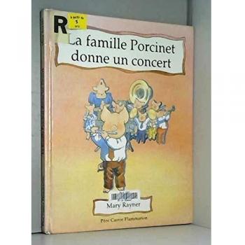 La famille Porcinet donne un concert