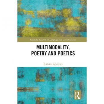 Multimodality Poetry and Poetics