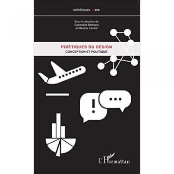 Poïétiques du design: Conception et politique